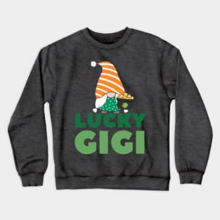 Lucky Gigi Grandmother St Patrick's Day Gnome Irish Gift Crewneck Sweatshirt